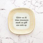 Wandteller Glööv an di Typo Herr Fuchs mini 11cm gold plattdeutsch eckig