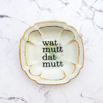 Wandteller Typo wat mutt dat mutt Herr Fuchs mini 10cm eckig Blumen vintage plattdeutsch Gold