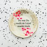 Wandteller Do wat du wullt Typo Herr Fuchs mini 10cm neon Punkte Kleckse pink gold vintage plattdeutsch